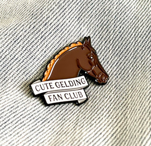 Cute gelding fan club - enamel pin